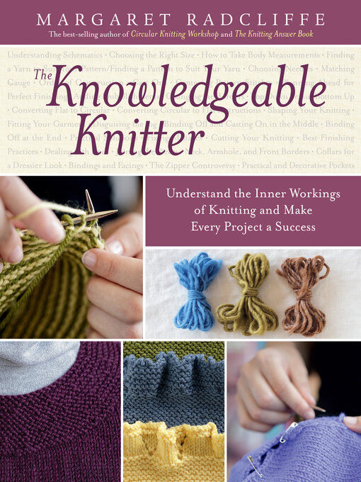 Title details for The Knowledgeable Knitter by Margaret Radcliffe - Available